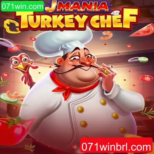 Descubra JManiaTurkeyChef: O Jogo Inovador com 071win.com